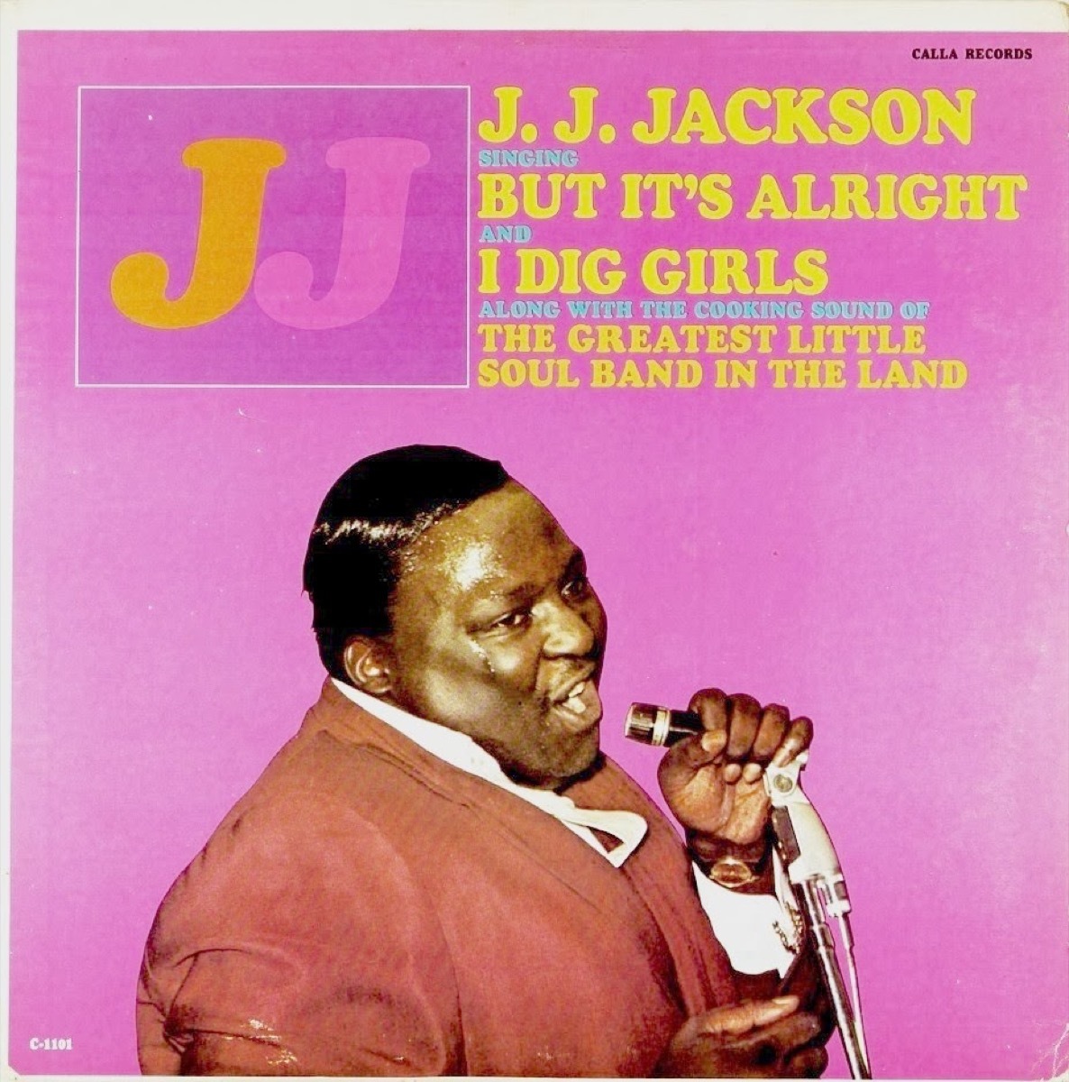 But It's Alright by J.J. Jackson
